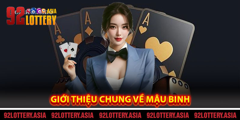 Giới Thiệu Chung Về Mậu Binh, Game Bài Được Ưa Chuộng