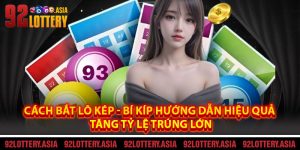 Cách Bắt Lô Kép - Bí Kíp Hướng Dẫn Hiệu Quả Tăng Tỷ Lệ Trúng Lớn